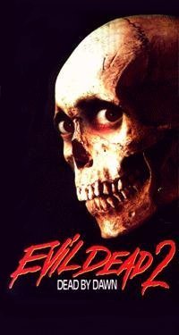 EVIL DEAD 2 Dead By Dawn 